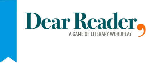 Dear Reader, A Game of Literary Wordplay